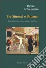 Tra Simmel e Bauman. Le ambivalenti metamorfosi del moderno libro