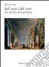 Del certo e del vero. Per un'etica antropologia libro di Vecchio Alfio