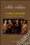 Conflitti indivisibili. Come orientarsi nel «pensier del presente». Tra Canetti e Sloterdijk libro