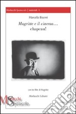 Magritte e il cinema... Chapeau! Con DVD