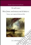 Hans Jonas. Confrontarsi con le finitezza. Natura, etica e storia nel silenzio di Dio libro