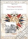 Nuovo viaggio in Carolina. Resoconto degli usi e costumi degli indiani libro