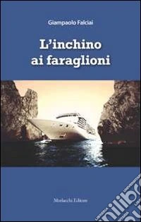 L'inchino ai faraglioni libro