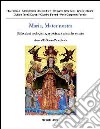 Maria, mater nostra. Riflessioni teologiche, esperienze mistiche e culto libro di Farnedi G. (cur.)