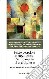 Nuove prospettive di critica sociale. Per un progetto di emancipazione libro di Crespi F. (cur.) Santambrogio A. (cur.)