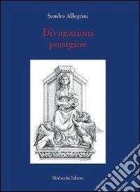 Divagazioni perugine