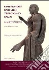 L'imperatore Gaio Vibio Treboniano Gallo da monte Vibiano. 1760 anni fa, nella terra dei vibi libro di Cotana F. (cur.)