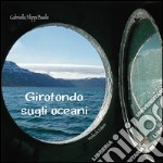 Girotondo sugli oceani. Con CD Audio