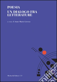 Poesia. Un dialogo fra letterature