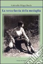 La terza faccia della medaglia