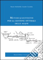 Metodi quantitativi per la gestione ottimale delle acque libro