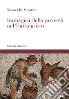 Immagini della povertà nel Tardoantico libro di Cesareo Alessandro