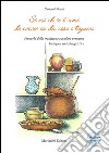 Si vòi ch'io t'ami de coccio òn da èsse i tegami. Proverbi della tradizione popolare perugina. Indagine socio-linguistica. Con CD Audio libro di Fillanti Ornero