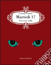 Martedì 17. Non sento nulla