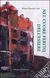 Nel cuore ferito dell'essere libro