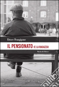 Il pensionato (e la ragazza)