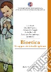 Bioetica. Un approccio interdisciplinare libro