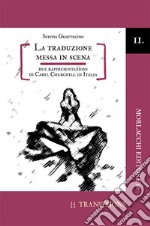 La traduzione messa in scena. Due rappresentazioni di Caryl Churchill in Italia