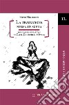 La traduzione messa in scena. Due rappresentazioni di Caryl Churchill in Italia libro