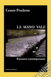 La mano vale