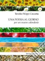 Una poesia al giorno per un nuovo calendario