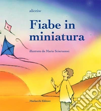 Fiabe in miniatura