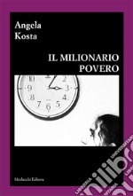 Il milionario povero libro