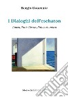 I dialoghi dell'eschaton. Limen, Finis Terrae, Pulvis et umbra libro