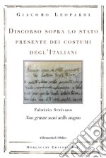 Discorso sopra lo stato presente dei costumi degl'Italiani. Non gettate sassi nello stagno libro