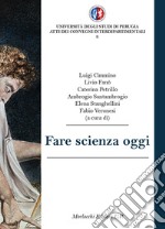 Fare scienza oggi libro