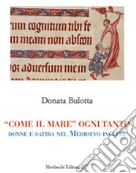 «Come il mare» ogni tanto: donne e satira nel medioevo inglese libro