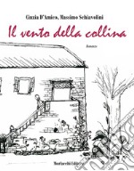 Il vento della collina libro