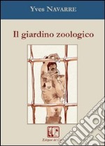 Il giardino zoologico libro