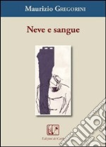 Neve e sangue libro