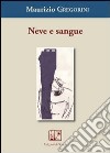 Neve e sangue libro