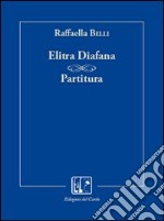 Elitra Diafana. Partitura