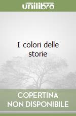 I colori delle storie