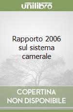 Rapporto 2006 sul sistema camerale