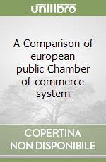 A Comparison of european public Chamber of commerce system libro