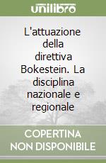 L'attuazione della direttiva Bokestein. La disciplina nazionale e regionale libro