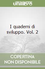 I quaderni di sviluppo. Vol. 2
