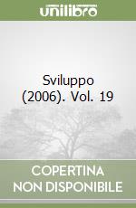 Sviluppo (2006). Vol. 19 libro