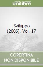 Sviluppo (2006). Vol. 17