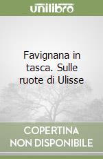 Favignana in tasca. Sulle ruote di Ulisse libro