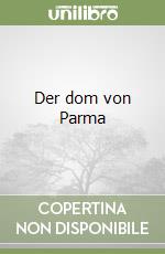 Der dom von Parma libro