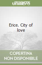 Erice. City of love libro