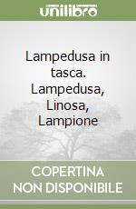 Lampedusa in tasca. Lampedusa, Linosa, Lampione libro