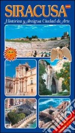 Siracusa. Histórica y antigua ciudad de arte libro