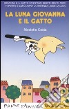 La luna Giovanna e il gatto libro