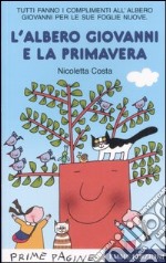 L'albero Giovanni e la primavera libro